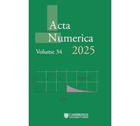 Acta Numerica 2025: Volume 34