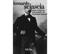 Actas relativas a la muerte de Raymond Roussel / Documents concerning the death of Raymond Roussel