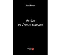 Actéon Ou L'amant Fabuleux