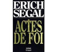 Actes de foi Erich Segal (Auteur)