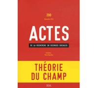 Actes de la recherche en sciences sociales, n° 200: Champ