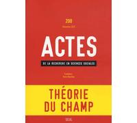 Actes de la recherche en sciences sociales, n° 200: Champ