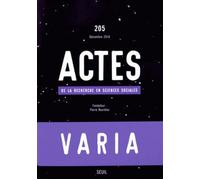 Actes de la recherche en sciences sociales, n° 205. Varia - Collectif - Seuil - broché - Revue