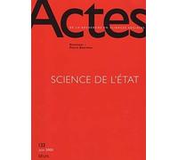 Actes de la recherche en sciences sociales, numéro 133. Science de l'état