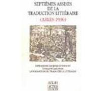 Actes des 7ème assises de la traduction littéraire (Arles 1990 Atlas (Auteur)