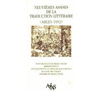 Actes des 9ème assises de la traduction littéraire (Arles 1992