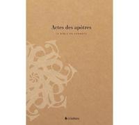La Bible en carnets - Actes des apôtres