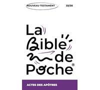 Actes des Apôtres: La Bible de Poche