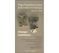 Actes des vingt-cinquièmes assises de la traduction littéraire