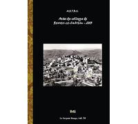 Actes du Colloque d'Etudes et de Recherches sur Rennes-le-Chateau 2013