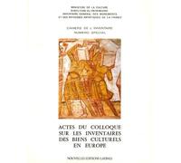 Actes Du Colloque Sur Les Inventaires Des Biens Culturels En Europe
