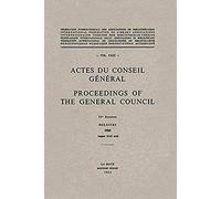 Actes Du Conseil Général Proceedings Of The General Council