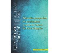 Actes du quatrième groupe n°7 - Piera Aulagnier
