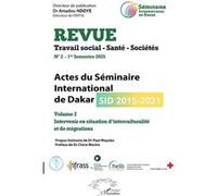 Actes du Séminaire International de Dakar (SID 2015-2021) Amadou Ndene Ndoye (Collection dirigée par), Paul Mayoka (Avant-propos), Claire Mestre (Préface)