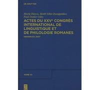 Actes Du Xxve Congrès International De Linguistique Et De Philologie Romanes. Tome Vii