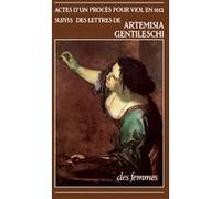 Actes d'un procès pour viol en 1612 Artemisia Gentileschi (Auteur)