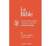 Actes Epîtres Apocalypse - Commentaire intégral