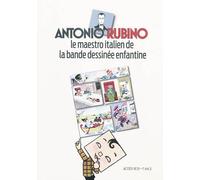 Actes Sud Antonio Rubino - le maestro italien de la BD enfantine