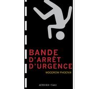 Actes Sud Bande D'arrêt D'urgence