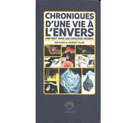 ACTES SUD Chroniques d'une vie à l'envers - Une nuit avec les chauves-souris