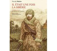 ACTES SUD il était une fois la sibérie tome 1 - la prison