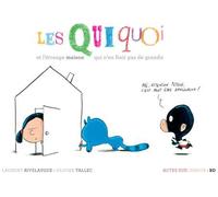 Actes Sud Jeunesse Les quiquoi et l'étrange maison qui n'en finit pas de grandir