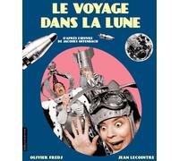 Actes Sud Le Voyage Dans La Lune, D'après L'oeuvre De Jacques Offembach