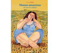 Actes Sud Maman amoureuse de tous les enfants