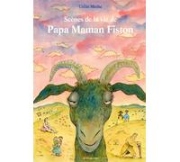Actes Sud Scènes de la vie de papa maman fiston