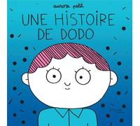 Une histoire de dodo