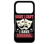 Acteur Actrice Sorry I Can't I Have Rehearsal Quote Theater Coque pour iPhone 17 Pro