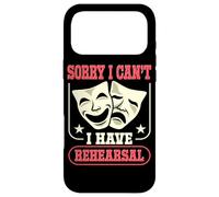 Acteur Actrice Sorry I Can't I Have Rehearsal Quote Theater Coque pour iPhone 17 Pro Max