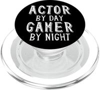 Acteur by Day Gamer by Night Funny Gaming Theater Geek Nerd PopSockets PopGrip pour MagSafe
