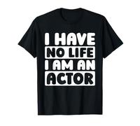 Acteur Comédie Cinéma - Théâtr Acteur T-Shirt