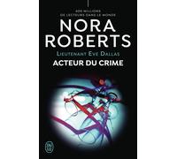 Acteur du crime - Nora Roberts - J'ai Lu - Poche - Roman