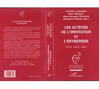 Les Acteurs De L'innovation Et L'entreprise - France-Europe-Japon