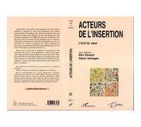 Acteurs de l'insertion : L'écrit du coeur