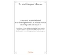 Acteurs du secteur informel et accès aux prestations de sécurité sociale en droit positif