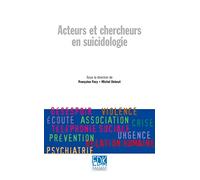 Acteurs et chercheurs en suicidologie