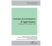 Yamina Bouayad Agha – Acteurs et territoires d'Apprenance – Zoom sur le réseau des APP – Broché
