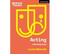Acting: A Backstage Guide