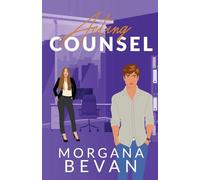 Acting Counsel: A Close Proximity Hollywood Romance (Illustrated Edition)