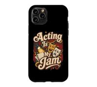 Acting is My Jam Acteur Théâtre Humour Coque pour iPhone 11 Pro