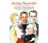 Acting Naturally: The Magic In Great Performances