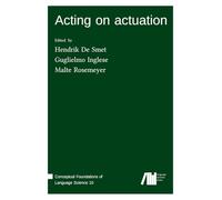 Acting on actuation