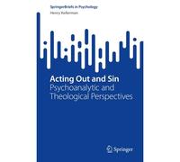 Acting Out And Sin