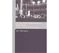 Acting Shakespeare's First Folio Don Weingust (Auteur)