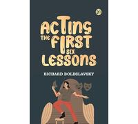 Acting The First Six Lessons