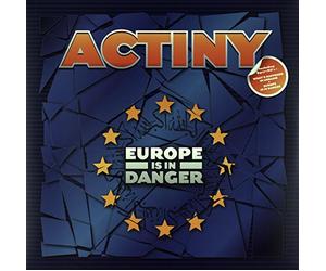 Actiny - Europe is in Danger [Import]
