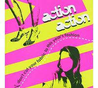 Action Action - Don't Cut Your Fabric to [Import]
